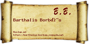 Barthalis Borbás névjegykártya